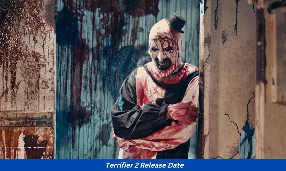 Terrifier 2 Release date