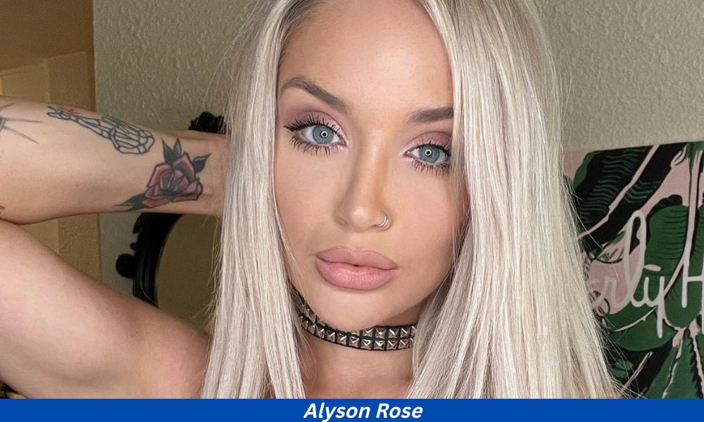 Who Is Alyson Rose