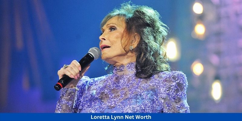 Loretta Lynn Net Worth