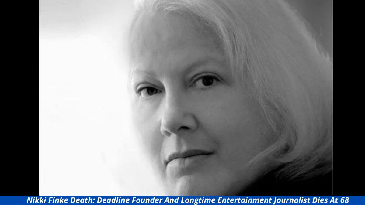 Nikki Finke Death Deadline Founder And Longtime Entertainment Journalist Dies at 68 