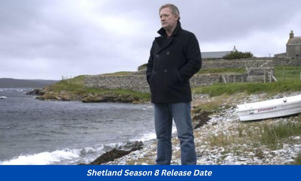 Shetland  Season 8 Release Date