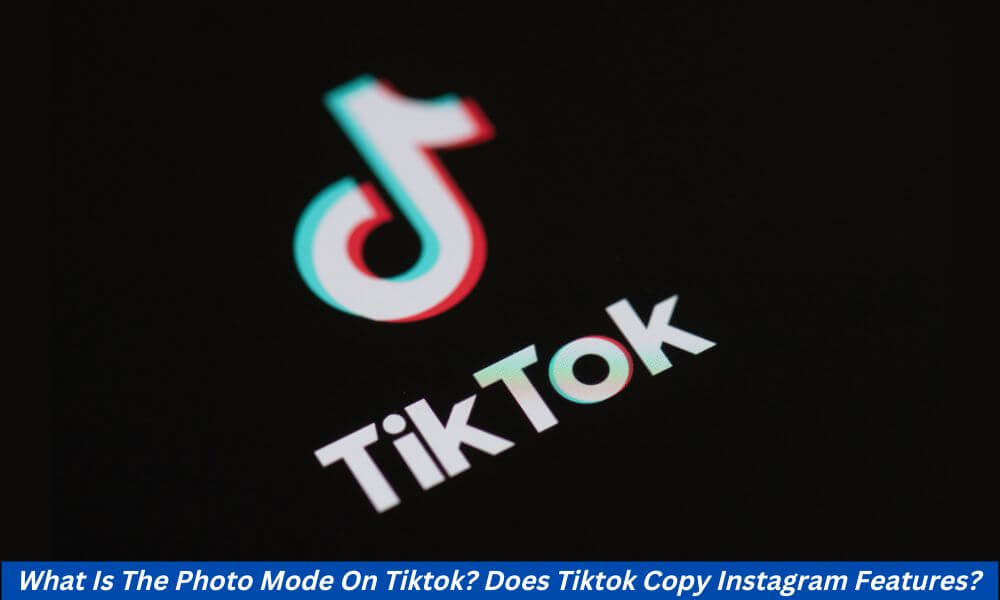What Is The Photo Mode On Tiktok 